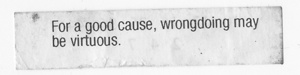 Fortune: For a good cause, wrongdoing may be virtuous.